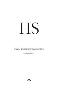 HS, Amaury da Cunha, couverture - Editions Filigrane