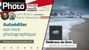 Autoéditer son livre de photographie, conférence Compétence Photo, Salon de la Photo, Paris 2017
