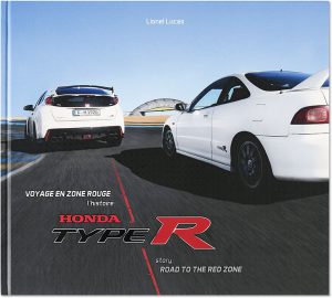 Voyage en zone rouge, l'histoire de la Honda Type R, Lionel Lucas, couverture