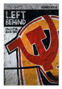 Left Behind, Calcutta 2006-2011, Adrien Roche, couverture