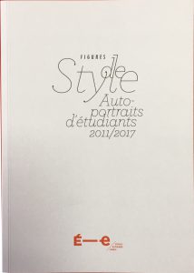 Figures de Style, Auto-portraits d'étudiants 2011/2017, Ecole Estienne, couverture