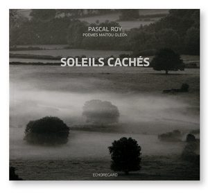 Soleils cachés, Pascal Roy, Poèmes Maïtou Oléon, couverture