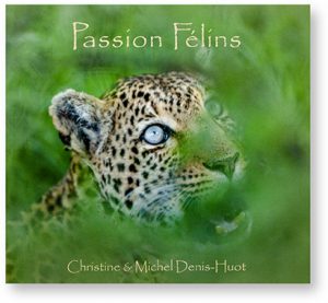 Passion Félins, Christine & Michel Denis-Huot, couverture