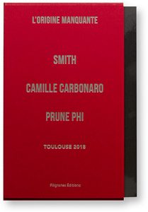 Résidence 2+1, photographie & sciences, Smith,Camille Carbonaro, Prune Phi, Toulouse 2018, Filigranes Editions