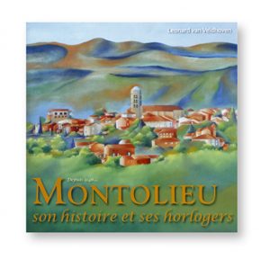 Montolieu, son histoire et ses horlogers, Leonard van Veldhoven, couverture