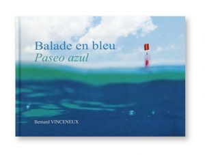 Balade en bleu, Paseo azul, Bernard Vinceneux, couverture