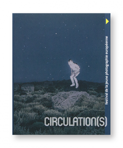 Circulation(s) 2019, festival de la jeunesse photographique européenne, édition le bec en l'air, couverture