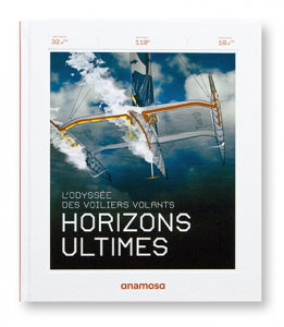 Horizons Ultimes, l'Odyssée des voiliers volants, éditions Appaloosa, Anamosa, couverture