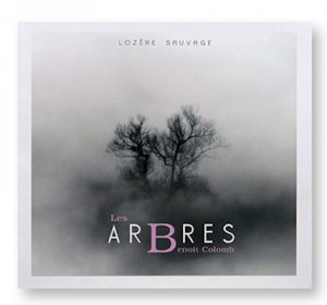 Les 7 Merveilles de Lozère : 7 - Les Arbres, Benoit Colomb, Lozère Sauvage, couverture