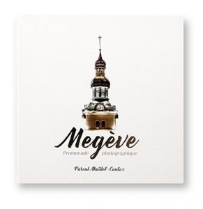 Megève, Promenade Photographique, Pascal Maillet-Contoz, couverture