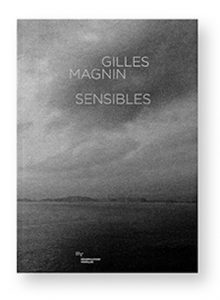 Sensibles, Gilles Magnin, Déambulations visuelles, couverture