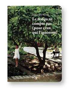 Le temps ne compte pas (pour ceux qui l'ignorent), Alexandre Morelli, couverture