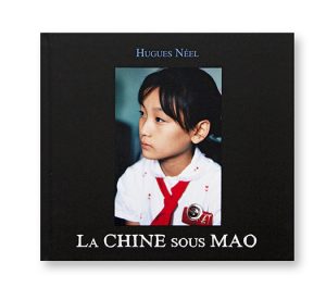 La Chine sous Mao, Hugues Néel, couverture