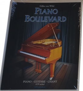 Piano Boulevard, Gilles von Wihl