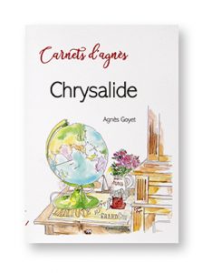 Carnets d'agnès, Chrysalide, Agnès Goyet, couverture