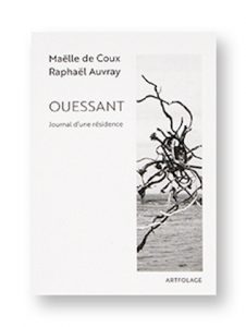Ouessant, Journal d'une résidence, Maëlle de Coux, Raphaël Auvray, Artfolage, couverture