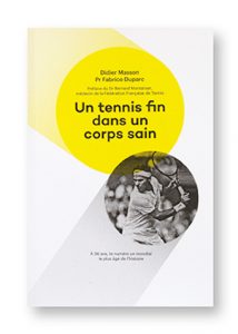 Un tennis fin dans un corps sain, Didier Masson et Pr Fabrice Duparc, couverture