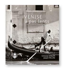 Venise à pas lents, Christian Malon, Joseph Pacini, Cardère éditeur, Regards d'ailleurs, couverture