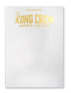 The Kong Crew Volume 1, Artist's Edition, tirage limité version Geltex, Éric Herenguel, Caurette, couverture