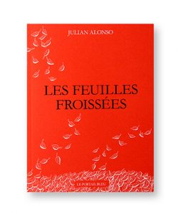 Les feuilles froissées, Julian Alonso, Le Portail Bleu, couverture