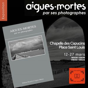 Aigues-Mortes par ses photographes