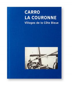 Carro La Couronne, Villages de la Côte Bleue, Michel Bresson & Marc Troulier, Les éditions du gobie, couverture