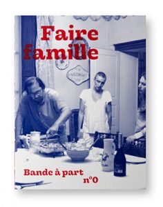 Bande à part n°0, Faire famille, autoédition, couverture