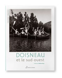 Doisneau et le sud-ouest, préface William Boyd, Les Éditions du Ruisseau, couverture
