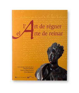 L'Art de reigner / el arte de reinar, Souverains de Navarre à la Renaissance, Casa de Velazquez, couverture