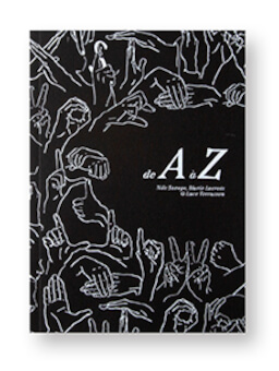 de A à Z, une histoire photographiée et dessinée de l'alphabet muet de la famille des Monaco, Nils Savoye, Marie Lacroix, Luce Terrasson, L'escamoteur