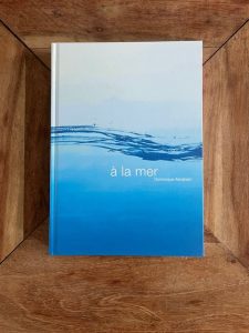 Témoignage Escourbiac : Dominique Abraham, à la mer